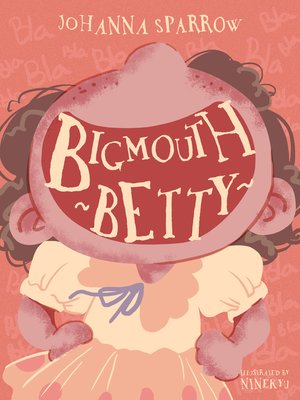 cover image of Bigmouth Betty